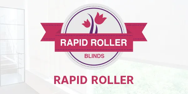 Rapid Roller Blinds