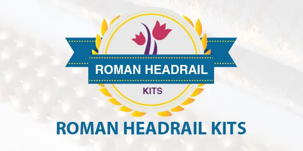 Roman Headrail Kits